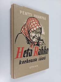 Heta Rahko : korkeassa iässä