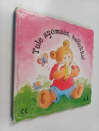 Tule syömään, nallukka!