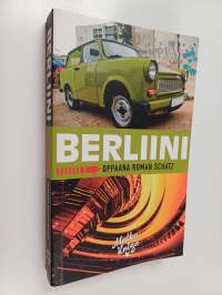 Berliini : oppaana Roman Schatz (signeerattu)