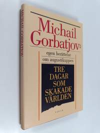 Tre dagar som skakade världen