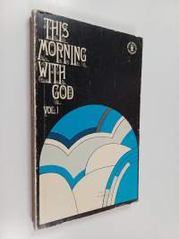 This Morning with God - A Daily Devotional Guide for Your Quiet Time