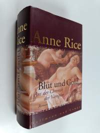 Blut und Gold - aus der Chronik der Vampire ; Roman