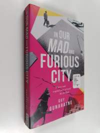 In our mad and furious city