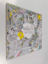 The Magical City : A Colouring Book