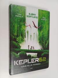 Kepler62 : Kirja neljä : Pioneerit