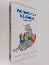 Valtuutetun käsikirja 2021-2025