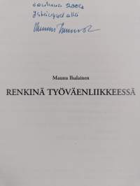 Renkinä työväenliikkeessä (signeerattu, tekijän omiste)