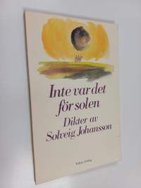Inte var det för solen