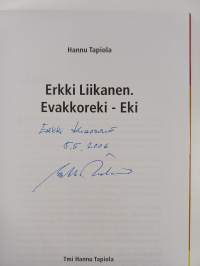 Erkki Liikanen : evakkoreki-Eki (signeerattu, tekijän omiste)