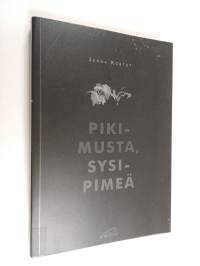 Pikimusta, sysipimeä