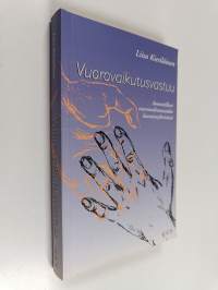 Vuorovaikutusvastuu : ammatilliset vuorovaikutustaidot kasvatusyhteisössä