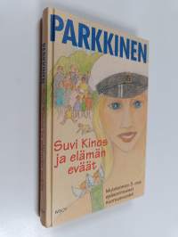 Suvi Kinos ja elämän eväät