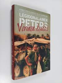 Legioonalainen Peters : verinen keidas