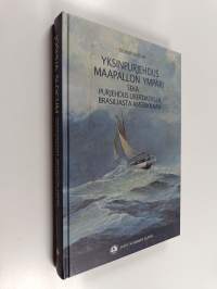 Yksinpurjehdus maapallon ympäri ; Purjehdus Liberdadella Brasiliasta Amerikkaan