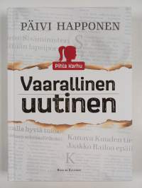 Vaarallinen uutinen (UUSI)
