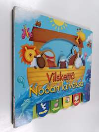 Vilskettä Nooan laivassa