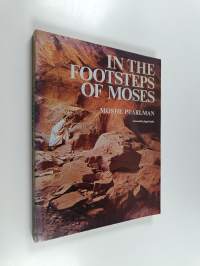 The First Days of Israel in the Footsteps of Moses