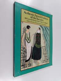 Authentic French Fashions of the Twenties - 413 Costume Designs from &quot;L&#039;art Et la Mode&quot;