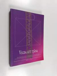 Vigda att tjäna : betänkande avgivet av ämbetsstrukturkommittén tillsatt av Evangelisk-lutherska kyrkan i Finland år 2000