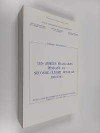 Les Armées françaises pendant la seconde guerre mondiale