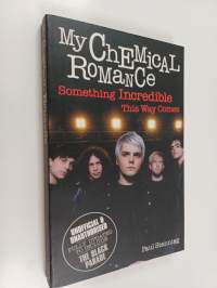 My Chemical Romance - Something Incredible this Way Comes