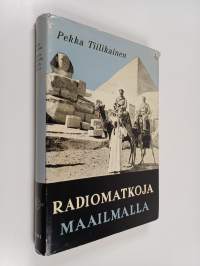 Radiomatkoja maailmalla