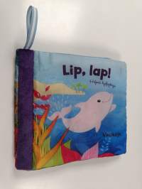 Lip, lap! : Hilpeä kylpykirja