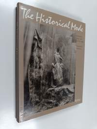 The historical mode : fashion and art in the 1980s