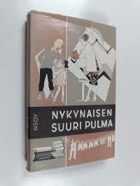 Nykynaisen suuri pulma : keskustelua perheenäidin kahdesta työkentästä