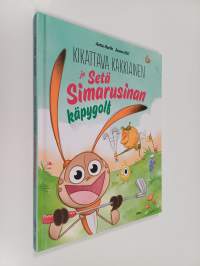 Kikattava Kakkiainen ja Setä Simarusinan käpygolf