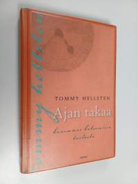 Ajan takaa : kauemmas katsomisen taidosta