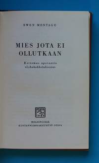 Mies jota ei ollutkaan - Kertomus operaatio Lihahakkeluksesta.   (Sota-aiheiset, todenperäiset, toinen maailmansota, sotahistoria)