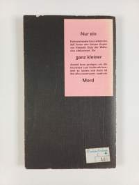 Nur ein ganz kleiner Mord : Kriminalroman