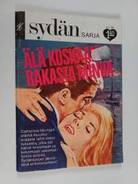 Sydänsarja n:o 3/1968 : Älä koskaan rakasta minua