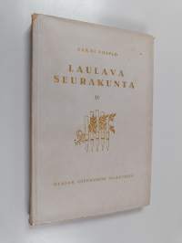 Laulava seurakunta 2 : kertoelmia virsistä ja hengellisistä lauluista