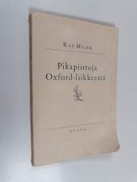 Pikapiirtoja Oxford-liikkeestä