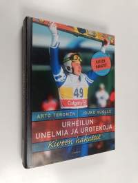 Urheilun unelmia ja urotekoja : kiveen hakatut