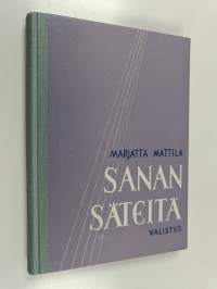 Sanan säteitä : hartauskirja kouluja, kerhoja ja koteja varten
