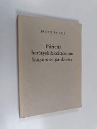 Piirteitä herätysliikkeittemme kutsumusajatuksesta : synodaalikirjoitus Lapuan hiippakunnan pappeinkokoukseen v 1957