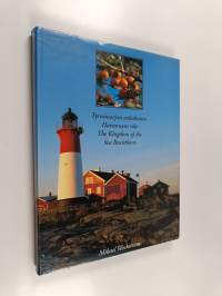 Tyrnimarjan valtakunta = Havtornens rike = The kingdom of the sea buckthorn