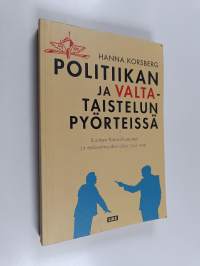 Politiikan ja valtataistelun pyörteissä : Suomen kansallisteatteri ja epävarmuuden aika 1934-1950