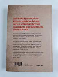 Stalinin lavastukset : näytösoikeudenkäynnit 1936-1938 - Näytösoikeudenkäynnit 1936-1938