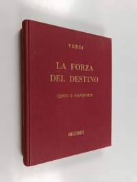 Verdi : La forza del destino - Canto e pianoforte