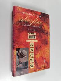 Människan och skriften : Tecken, historia, psykologi