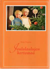 Joululaulujen kertomaa