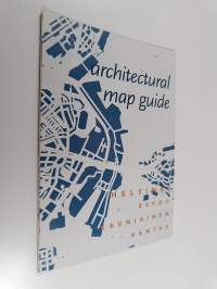 Architectural map guide : Helsinki, Espoo, Kauniainen, Vantaa