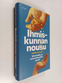 Ihmiskunnan nousu - vaurauden ja eriarvoisuuden juuret