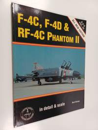 F-4C, F-4D &amp; RF-4C Phantom II