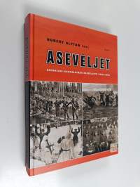 Aseveljet : Saksalais-suomalainen aseveljeys 1942-1944