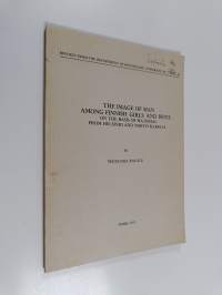 The Image of Man Among Finnish Girls and Boys on the Basis of Material from Helsinki and North Karelia